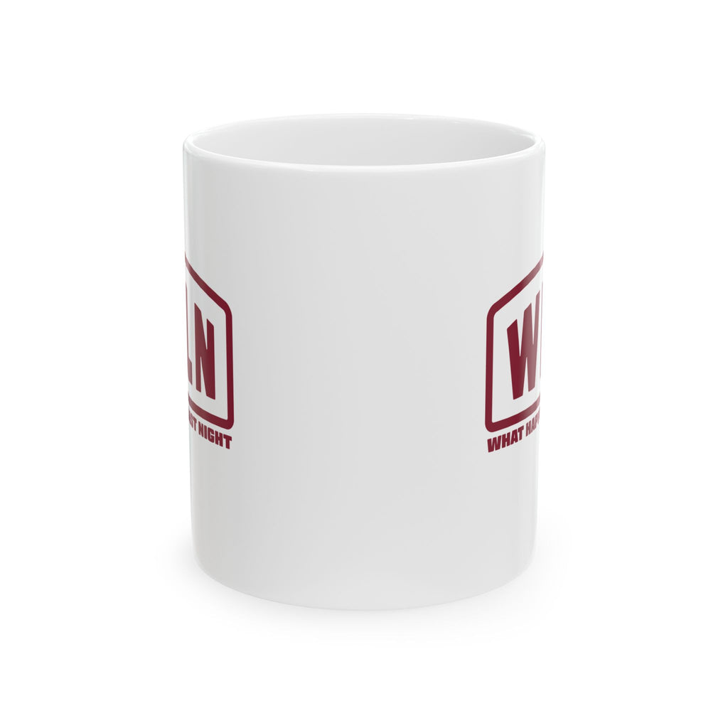WHLN 'What Happened Last Night' Mug (11oz, 15oz)